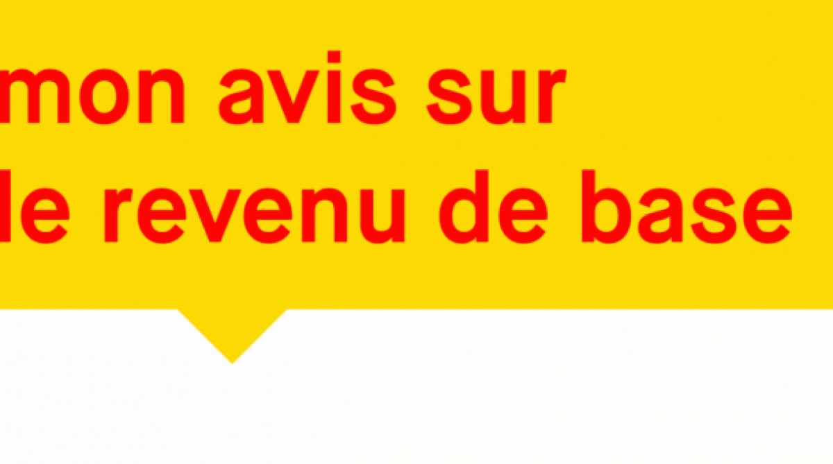 mon avis sur le revenu de base