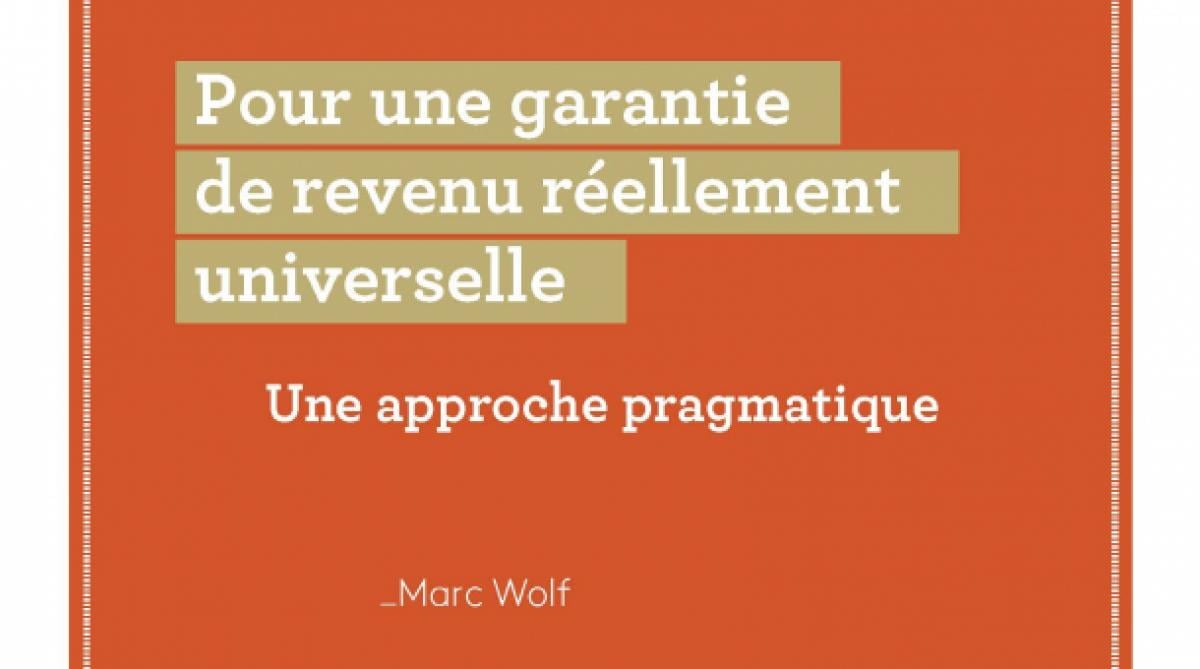 Rapport Wolf Pour une garantie de revenu réellement universelle