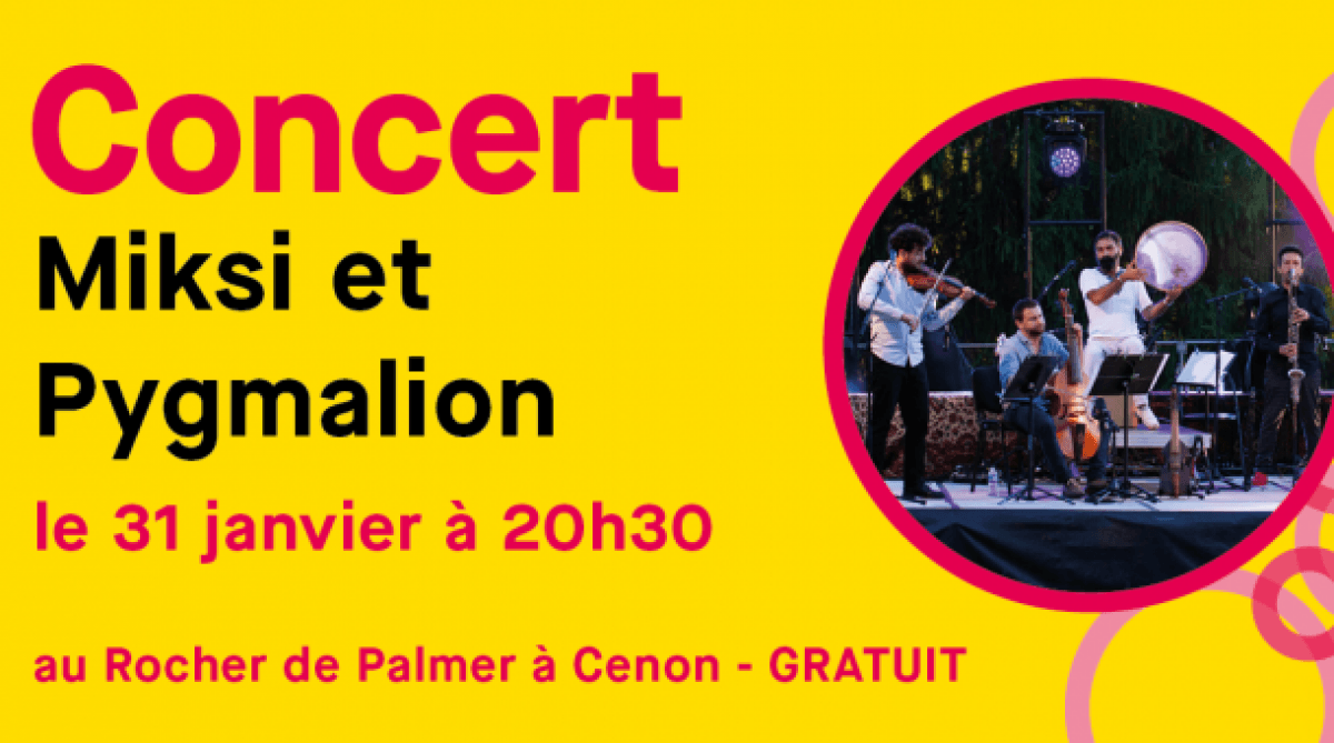 Concert Miksi et Pygmalion
