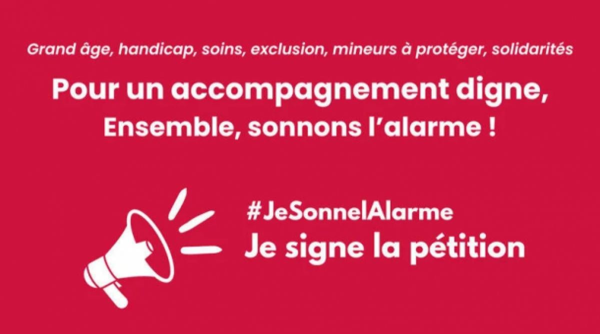 Pour un accompagnement digne, Ensemble sonnons l'alarme !